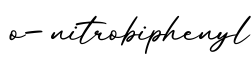 单词o-nitrobiphenyl书写
