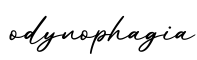 单词odynophagia书写