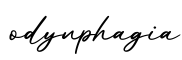 单词odynphagia书写