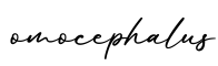 单词omocephalus书写