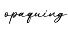 单词opaquing书写