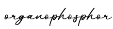 单词organophosphor书写