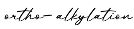 单词ortho-alkylation书写