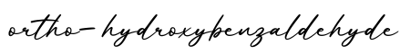 单词ortho-hydroxybenzaldehyde书写