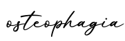 单词osteophagia书写