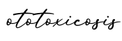 单词ototoxicosis书写