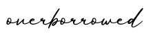 单词overborrowed书写