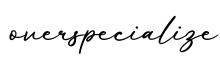 单词overspecialize书写