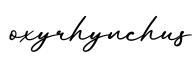单词oxyrhynchus书写