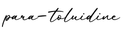 单词para-toluidine书写