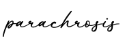 单词parachrosis书写