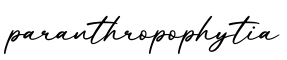 单词paranthropophytia书写
