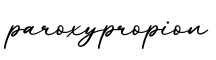 单词paroxypropion书写