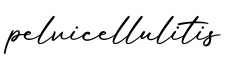 单词pelvicellulitis书写