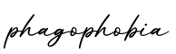 单词phagophobia书写