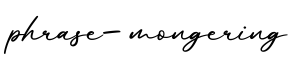 单词phrase-mongering书写