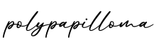 单词polypapilloma书写