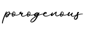 单词porogenous书写