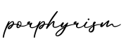 单词porphyrism书写