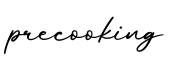 单词precooking书写