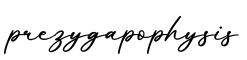 单词prezygapophysis书写