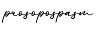 单词prosopospasm书写