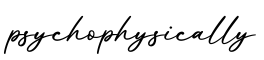 单词psychophysically书写