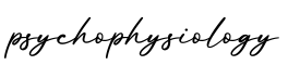单词psychophysiology书写
