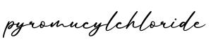 单词pyromucylchloride书写