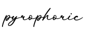 单词pyrophoric书写
