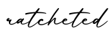 单词ratcheted书写