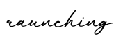 单词raunching书写