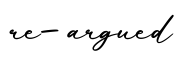 单词re-argued书写