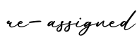单词re-assigned书写