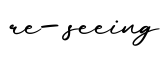 单词re-seeing书写