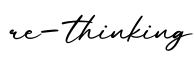 单词re-thinking书写