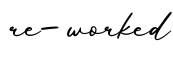 单词re-worked书写