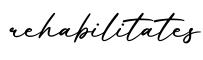 单词rehabilitates书写