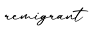 单词remigrant书写
