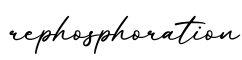 单词rephosphoration书写