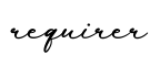 单词requirer书写