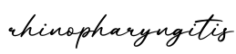 单词rhinopharyngitis书写