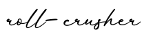 单词roll-crusher书写