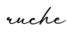 单词ruche书写