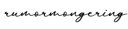 单词rumormongering书写