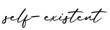 单词self-existent书写