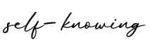 单词self-knowing书写