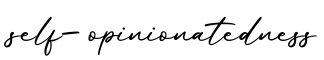 单词self-opinionatedness书写