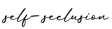 单词self-seclusion书写