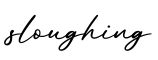 单词sloughing书写